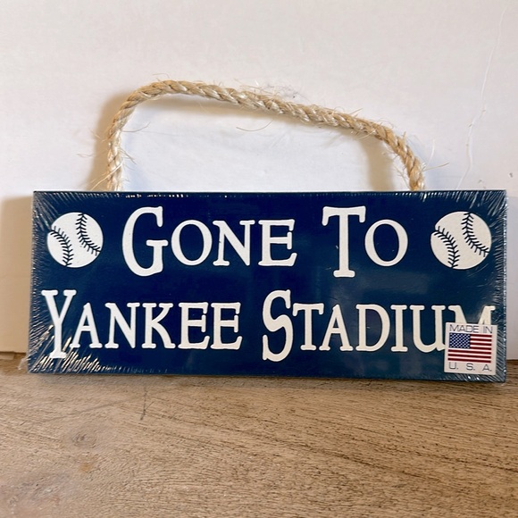 NEW sealed ‘Gone To Yankee Stadium’ 4” x 10” Hanging Sign • Made in USA 🇺🇸 - Picture 1 of 2